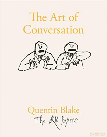 The Art of Conversation: The QB Papers - Quentin Blake [KSIĄŻKA]