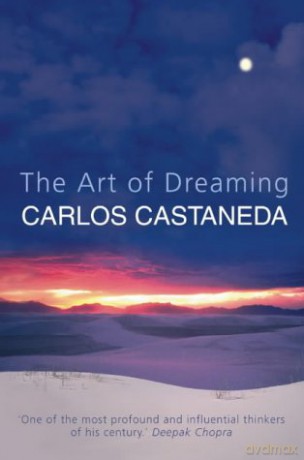 The Art of Dreaming - Carlos Casteneda [KSIĄŻKA]