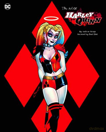 The Art of Harley Quinn - Andrew Farago [KSIĄŻKA]