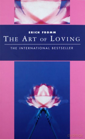 The Art of Loving (Classics of Personal Development) - Erich Fromm [KSIĄŻKA]
