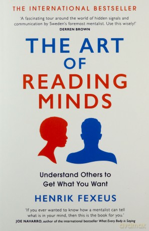 The Art of Reading Minds: Understand Others to Get What You Want - Henrik Fexeus [KSIĄŻKA]