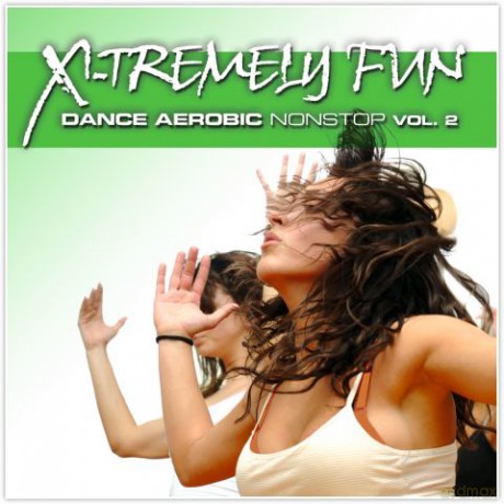 X-Tremely Fun - Dance Aerobic [CD]