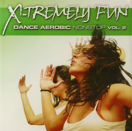 X-Tremely Fun - Dance Aerobic [CD]