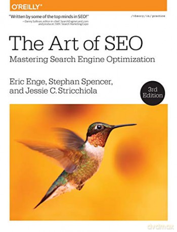 The Art of SEO: Mastering Search Engine Optimization - Eric Enge [KSIĄŻKA]