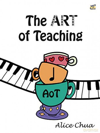 The Art of Teaching (Playing Piano Is Fun) - Alice Chua [KSIĄŻKA]