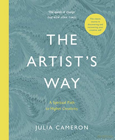 The Artist's Way: A Spiritual Path to Higher Creativity - Julia Cameron [KSIĄŻKA]