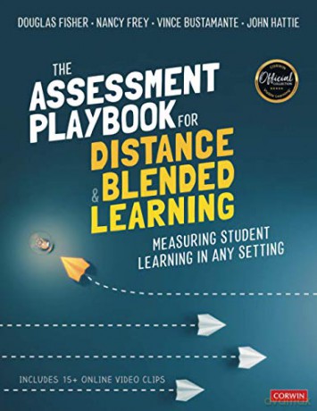 The Assessment Playbook for Distance and Blended Learning: Measuring Student Learning in Any Setting - Douglas Fisher [KSIĄŻKA]