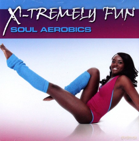 X-Tremely Fun - Soul Aerobics [CD]