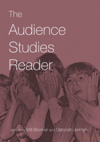 The Audience Studies Reader - Will Brooker [KSIĄŻKA]