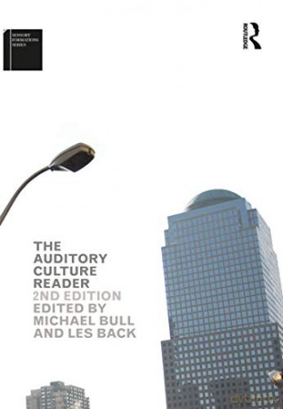 The Auditory Culture Reader (Sensory Formations) - Michael Bull [KSIĄŻKA]