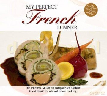 My Perfect Dinner: French [CD]