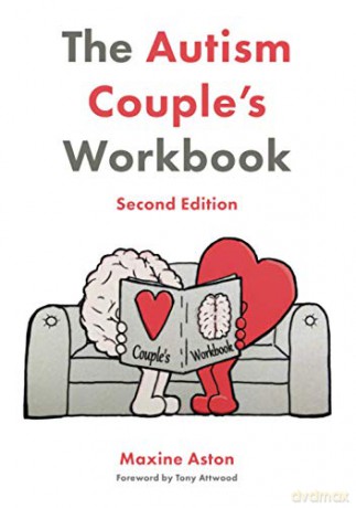 The Autism Couple's Workbook, Second Edition - Maxine Aston [KSIĄŻKA]
