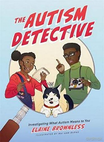 The Autism Detective: Investigating What Autism Means to You - Elaine Brownless [KSIĄŻKA]