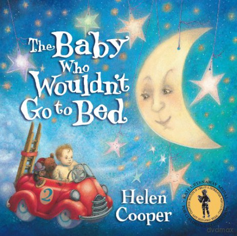 The Baby Who Wouldn't Go To Bed - Helen Cooper [KSIĄŻKA]