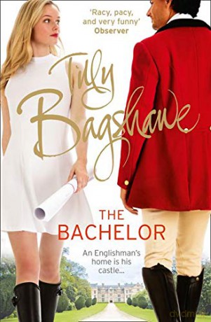 The Bachelor: Racy, pacy and very funny!: Book 3 (Swell Valley Series) - Tilly Bagshawe [KSIĄŻKA]