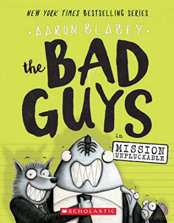 The Bad Guys in Mission Unpluckable (the Bad Guys #2), 2 - Aaron Blabey [KSIĄŻKA]