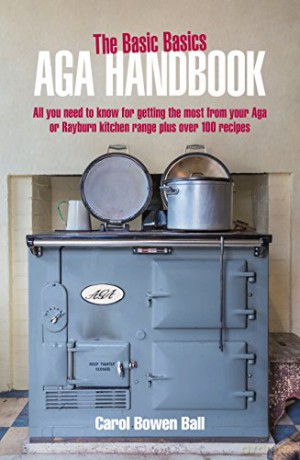 The Basic Basics Aga Handbook - Carol Bowen Ball [KSIĄŻKA]