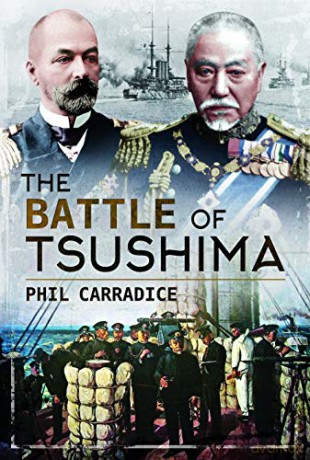 The Battle of Tsushima - Phil Carradice [KSIĄŻKA]