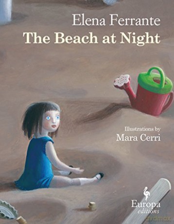 The Beach at Night - Elena Ferrante [KSIĄŻKA]