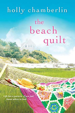 The Beach Quilt (A Yorktide, Maine Novel) - Holly Chamberlin [KSIĄŻKA]