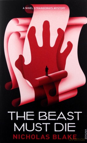 The Beast Must Die (A Nigel Strangeways Mytery) - Nicholas Blake [KSIĄŻKA]