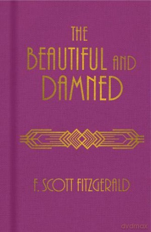 The Beautiful and Damned - F. Scott Fitzgerald [KSIĄŻKA]