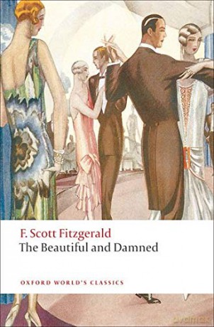 The Beautiful and Damned (Oxford World's Classics) - F. Scott Fitzgerald [KSIĄŻKA]