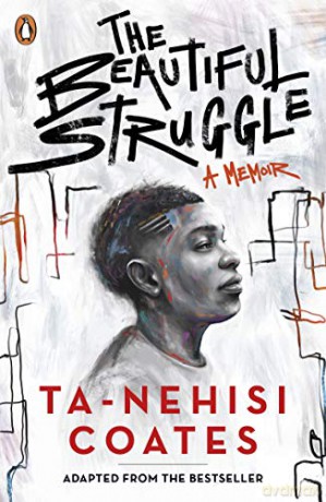 The Beautiful Struggle - Ta-Nehisi Coates [KSIĄŻKA]