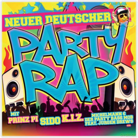 Neuer Deutscher Party Rap [CD]