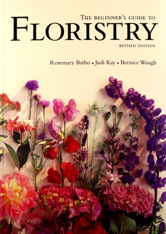 The Beginner's Guide to Floristry - Bernice Waugh [KSIĄŻKA]
