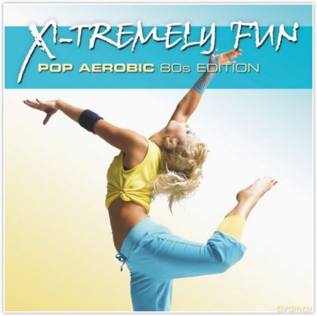 X-Tremely Fun - Pop Aerobics 8 [CD]