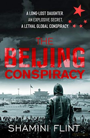 The Beijing Conspiracy - Shamini Flint [KSIĄŻKA]