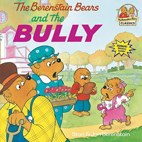 The Berenstain Bears and the Bully (First Time Books) - Stan Berenstain [KSIĄŻKA]