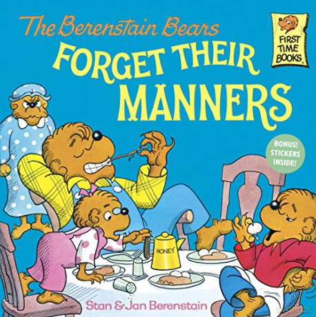 The Berenstain Bears Forget Their Manners: 0000 (First Time Books) - Stan Berenstain [KSIĄŻKA]