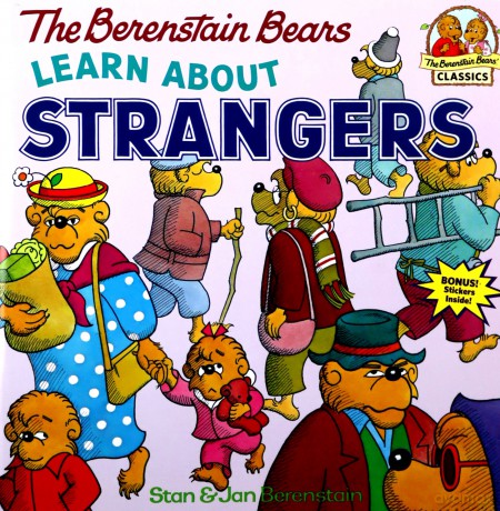 The Berenstain Bears Learn About Strangers (First Time Books) - Stan Berenstain [KSIĄŻKA]