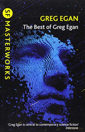 The Best of Greg Egan (S.F. MASTERWORKS) - Greg Egan [KSIĄŻKA]
