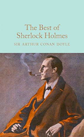 The Best of Sherlock Holmes: Arthur Conan Doyle (Macmillan Collector's Library) - Arthur Conan Doyle [KSIĄŻKA]