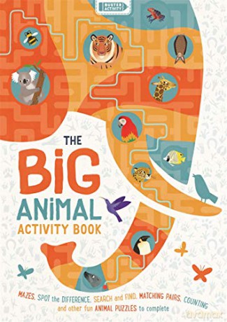 The Big Animal Activity Book: Fun, Fact-filled Wildlife Puzzles for Kids to Complete: 1 (Big Buster Activity) - Jean Claude [KSIĄŻKA]