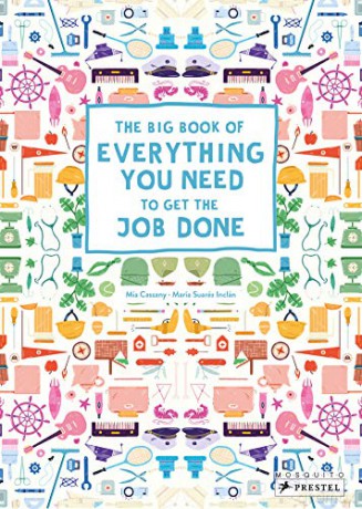 The Big Book of Everything You Need to Get the Job Done - Mia Cassany [KSIĄŻKA]