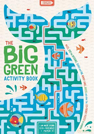 The Big Green Activity Book: Fun, Fact-filled Eco Puzzles for Kids to Complete: 1 (Big Buster Activity) - John Bigwood [KSIĄŻKA]