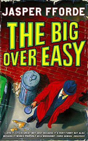 The Big Over Easy: Nursery Crime Adventures 1 - Jasper Fforde [KSIĄŻKA]