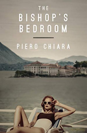The Bishop's Bedroom - Piero Chiara [KSIĄŻKA]