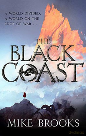 The Black Coast: The God-King Chronicles, Book 1 - Mike Brooks [KSIĄŻKA]