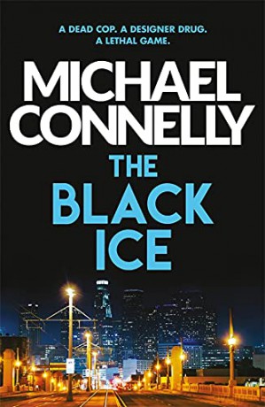 The Black Ice (Harry Bosch Series) - Michael Connelly [KSIĄŻKA]