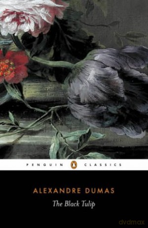 The Black Tulip (Penguin Classics) - Alexandre Dumas [KSIĄŻKA]