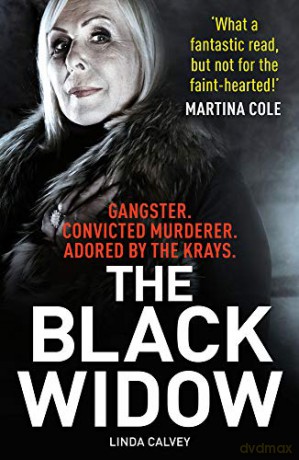 The Black Widow: The true crime book of the year - Linda Calvey [KSIĄŻKA]