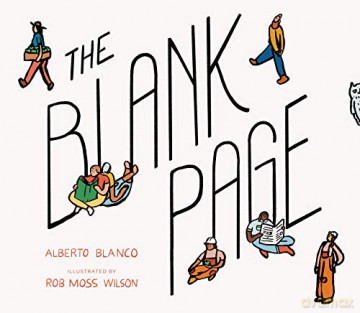 The Blank Page: How a Piece of Paper Connects to Everything - Alberto Blanco [KSIĄŻKA]