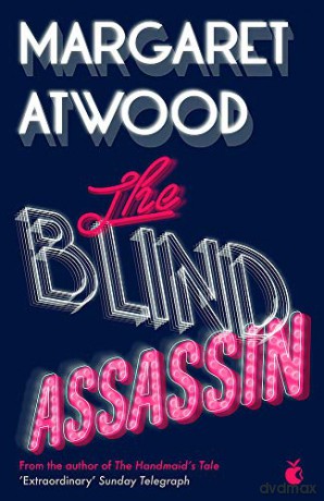 The Blind Assassin: Margaret Atwood - Margaret Atwood [KSIĄŻKA]