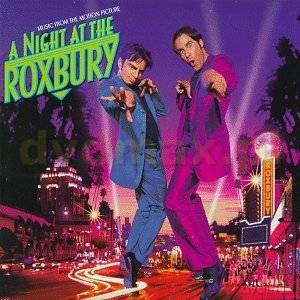 A Night At The Roxbury soundtrack (Odlotowy duet) [CD]