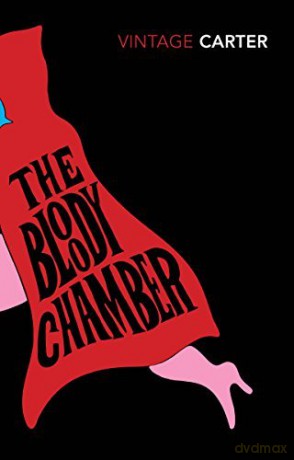 The Bloody Chamber And Other Stories - Angela Carter [KSIĄŻKA]